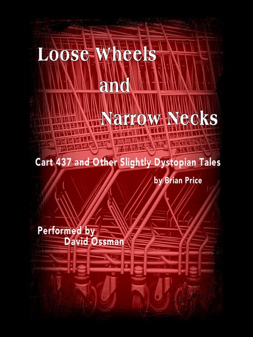 Title details for Loose Wheels and Narrow Necks by Brian Price - Available